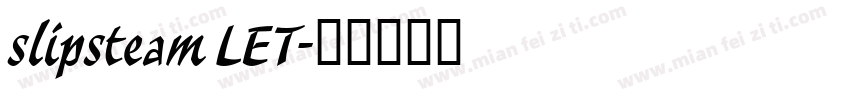 slipsteam LET字体转换